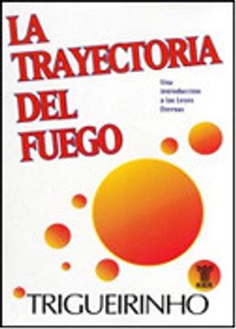 portada trayectoria del fuego, la (in Spanish)
