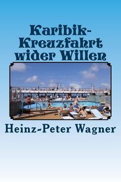 portada Karibik-Kreuzfahrt wider Willen (in German)