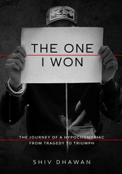 portada The one i Won: The Journey of a Hypochondriac From Tragedy to Triumph (en Inglés)
