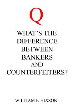 portada what's the difference between bankers and counterfeiters?