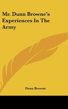 portada mr. dunn browne's experiences in the army (en Inglés)