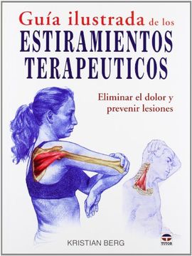 portada Guía Ilustrada de los Estiramientos Terapéuticos (in Spanish)
