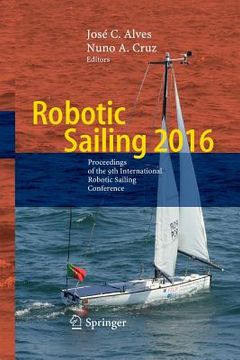 portada Robotic Sailing 2016: Proceedings of the 9th International Robotic Sailing Conference (in English)