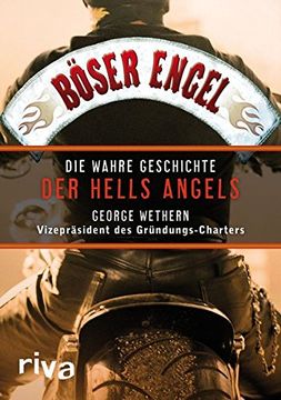 portada Böser Engel: Die Wahre Geschichte der Hells Angels (en Alemán)