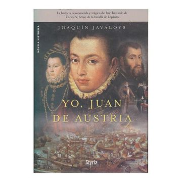 portada Yo, Juan de Austria (in Spanish)