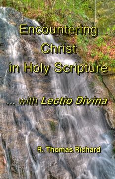 portada Encountering Christ in Holy Scripture with Lectio Divina: Hearing the Word in His words (en Inglés)