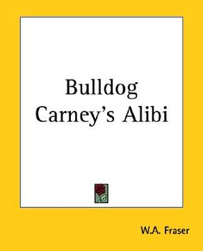 portada bulldog carney's alibi (en Inglés)