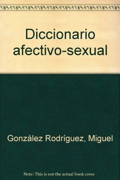 portada Diccionario Afectivo-Sexual. (in Spanish)