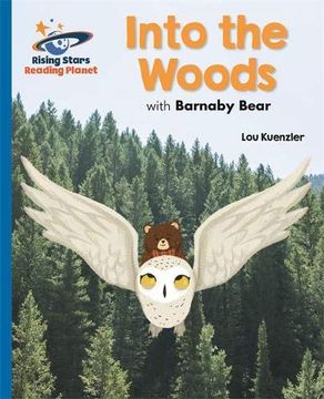portada Reading Planet - Into the Woods - Blue: Galaxy (Rising Stars Reading Planet) 