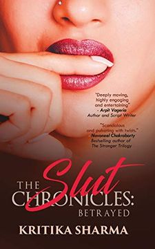 portada The Slut Chronicles: Betrayed (en Inglés)