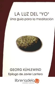 portada La luz del "Yo": Una Guía Para la Meditación (in Spanish)