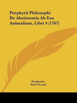 portada porphyrii philosophi de abstinentia ab esu animalium, libri 4 (1767) (en Inglés)