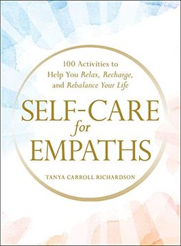 portada Self-Care for Empaths: 100 Activities to Help you Relax, Recharge, and Rebalance Your Life (in English)