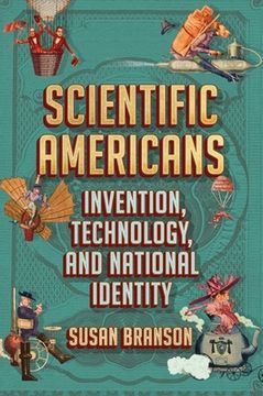 portada Scientific Americans: Invention, Technology, and National Identity