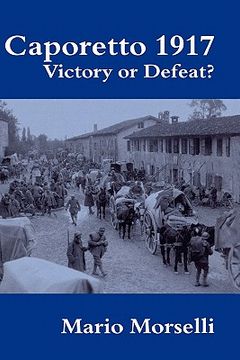 portada caporetto 1917: victory or defeat? (en Inglés)