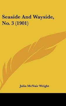 portada seaside and wayside, no. 3 (1901)