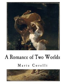portada A Romance of Two Worlds (en Inglés)