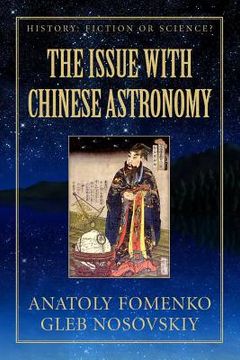 portada The Issue with Chinese Astronomy (en Inglés)