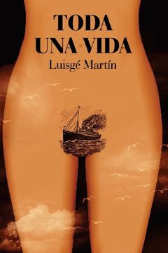 portada Toda Una Vida (spanish Edition)
