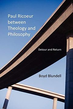 portada Paul Ricoeur Between Theology and Philosophy (in English)