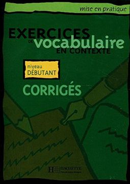 portada Mise En Pratique Vocabulaire - Debutant Corriges