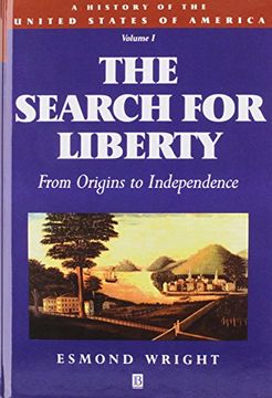 portada The Search for Liberty: v. 1: From Origins to Independence: 001 (History of USA)