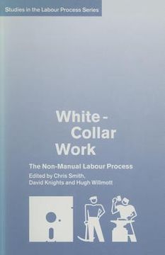 portada White-Collar Work: The Non-Manual Labour Process (en Inglés)