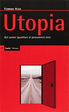 portada Utopia: Del Somni Igualitari al Pensament Únic (Antrazyt) 