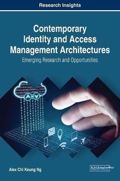 portada Contemporary Identity and Access Management Architectures: Emerging Research and Opportunities (Advances in Business Information Systems and Analytics)