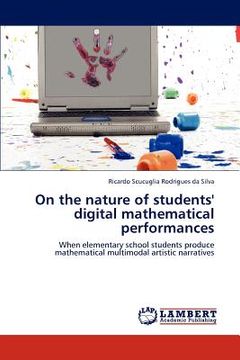 portada on the nature of students' digital mathematical performances (en Inglés)