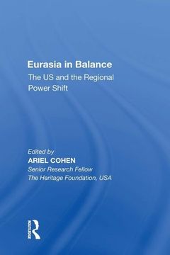 portada Eurasia in Balance: The us and the Regional Power Shift (en Inglés)