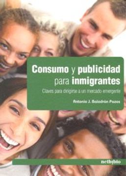 portada consumo y publicidad para inmigrantes. claves para dirigirse a un mercado emergente