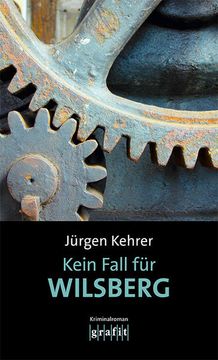 portada Kein Fall für Wilsberg: Kriminalroman, Neuauflage Kriminalroman, Neuauflage (en Alemán)