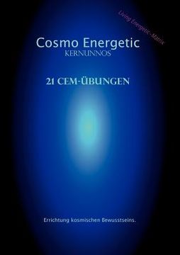 portada Cosmo Energetic: 21 CEM-Mental Übungen (en Alemán)
