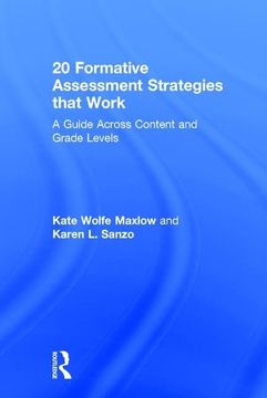 portada 20 Formative Assessment Strategies That Work: A Guide Across Content and Grade Levels (en Inglés)