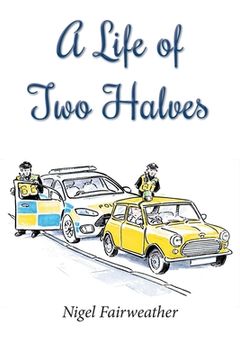 portada A Life of Two Halves (en Inglés)