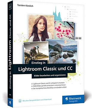 portada Einstieg in Lightroom Classic und cc: Bilder Bearbeiten und Organisieren (en Alemán)