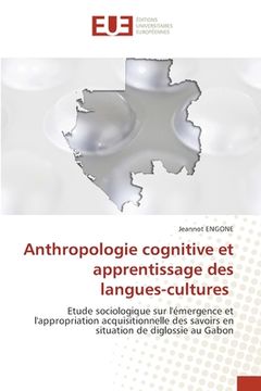 portada Anthropologie cognitive et apprentissage des langues-cultures (en Francés)