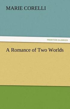 portada a romance of two worlds (en Inglés)