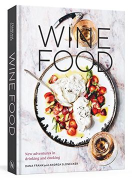 portada Wine Food: New Adventures in Drinking and Cooking (en Inglés)
