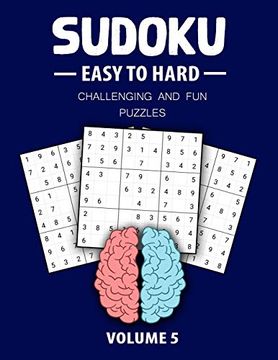 portada Easy to Hard Sudoku Challenging and fun Puzzles Volume 5: Perfect Sudoku Book for Teen, Easy to Hard Sudoku Challenging and fun Puzzle (in English)