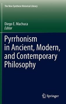 portada pyrrhonism in ancient, modern, and contemporary philosophy