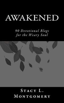 portada Awakened: 90 Devotionals for the Weary Soul