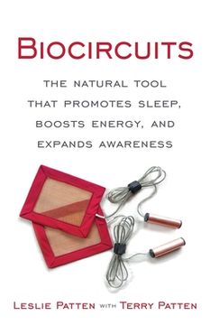 portada Biocircuits: The Natural Tool That Promotes Sleep, Boosts Energy, and Expands Awareness (in English)