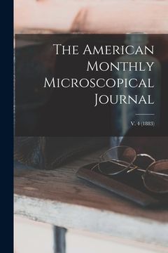 portada The American Monthly Microscopical Journal; v. 4 (1883) (en Inglés)
