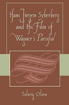 portada hans jurgen syberberg and his film of wagner's parsifal (en Inglés)
