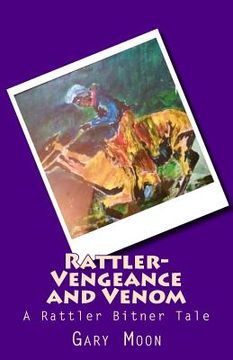 portada Rattler-Vengeance and Venom: A Rattler Bitner Tale (in English)