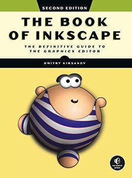 portada The Book of Inkscape, 2nd Edition: The Definitive Guide to the Graphics Editor (en Inglés)