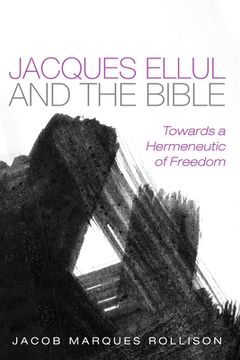 portada Jacques Ellul and the Bible (en Inglés)