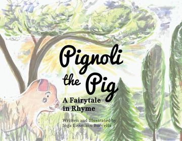 portada Pignoli the Pig: A Fairytale in Rhyme (in English)